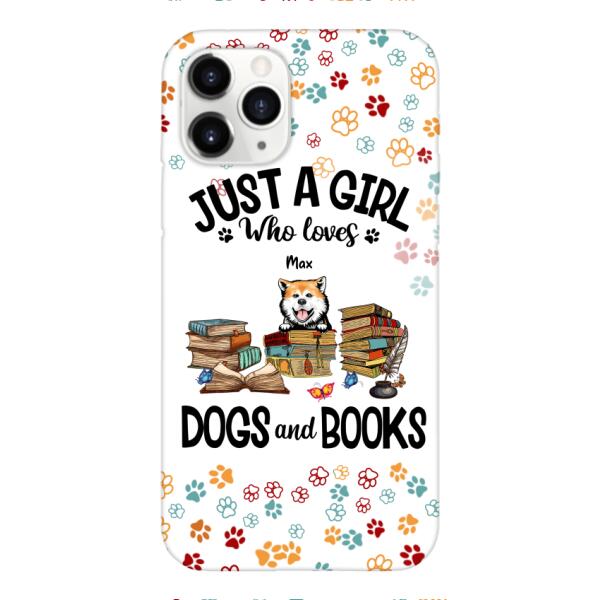 Just a girl who loves dogs and books personalized phone case
