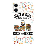 Just a girl who loves dogs and books personalized phone case