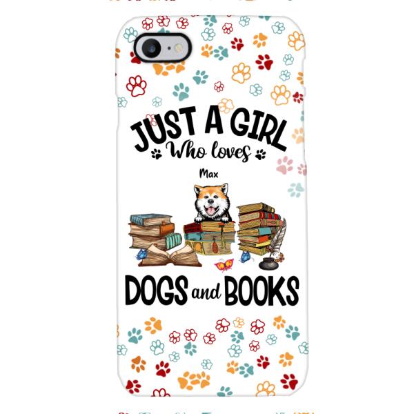 Just a girl who loves dogs and books personalized phone case