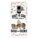 Just a girl who loves dogs and books personalized phone case