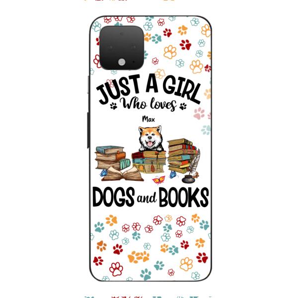 Just a girl who loves dogs and books personalized phone case