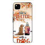 PERSONALIZED LIFE IS BETTER WITH A DOG PHONE CASE PRINTED JUL-DT02