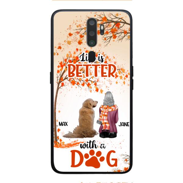 PERSONALIZED LIFE IS BETTER WITH A DOG PHONE CASE PRINTED JUL-DT02