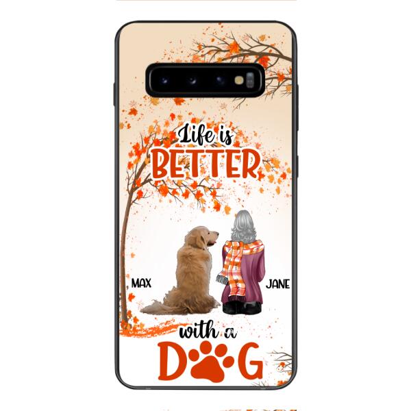 PERSONALIZED LIFE IS BETTER WITH A DOG PHONE CASE PRINTED JUL-DT02