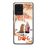 PERSONALIZED LIFE IS BETTER WITH A DOG PHONE CASE PRINTED JUL-DT02