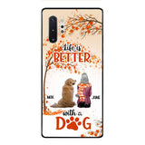 PERSONALIZED LIFE IS BETTER WITH A DOG PHONE CASE PRINTED JUL-DT02