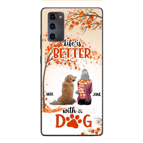 PERSONALIZED LIFE IS BETTER WITH A DOG PHONE CASE PRINTED JUL-DT02