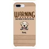 This phone is protected by dog personalized phone case