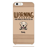 This phone is protected by dog personalized phone case