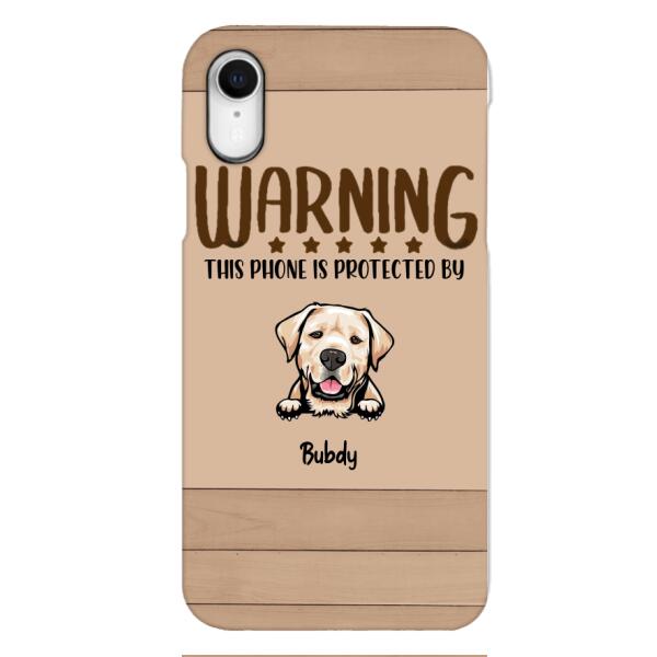 This phone is protected by dog personalized phone case
