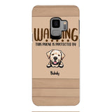 This phone is protected by dog personalized phone case