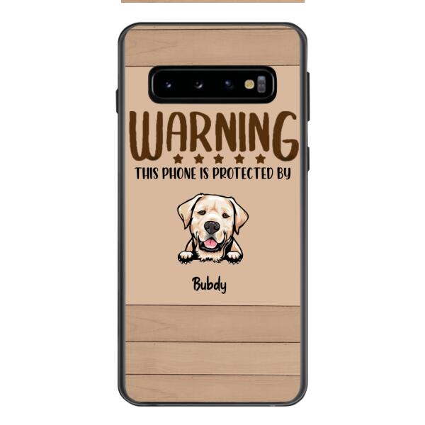 This phone is protected by dog personalized phone case