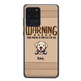 This phone is protected by dog personalized phone case