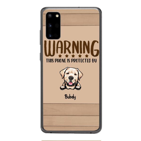 This phone is protected by dog personalized phone case