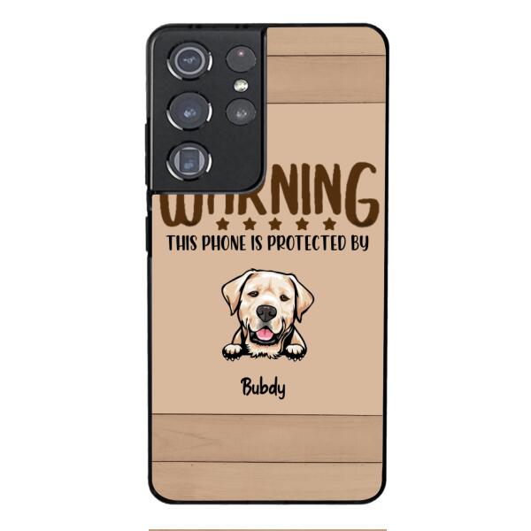 This phone is protected by dog personalized phone case