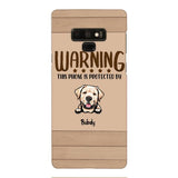 This phone is protected by dog personalized phone case