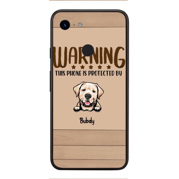 This phone is protected by dog personalized phone case