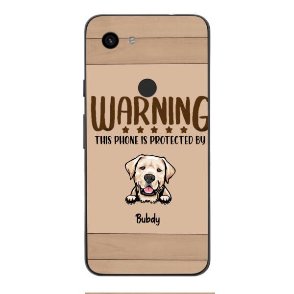 This phone is protected by dog personalized phone case