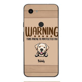This phone is protected by dog personalized phone case