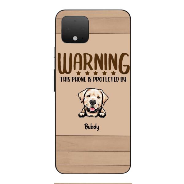 This phone is protected by dog personalized phone case