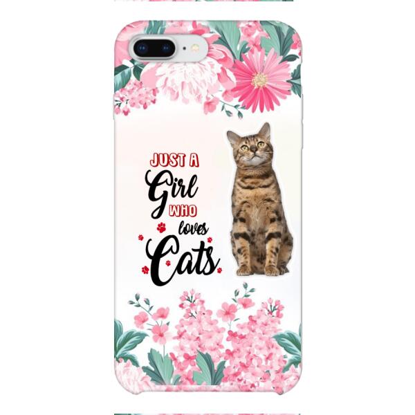 CUSTOMIZED JUST A GIRL WHO LOVES CATS PHONE CASE NEYN3