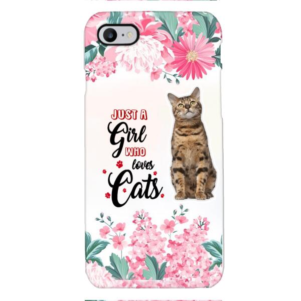 CUSTOMIZED JUST A GIRL WHO LOVES CATS PHONE CASE NEYN3