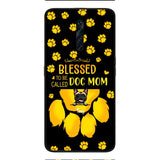 BLESSED TO BE CALLED DOG MOM PERSONALIZED PHONE CASE