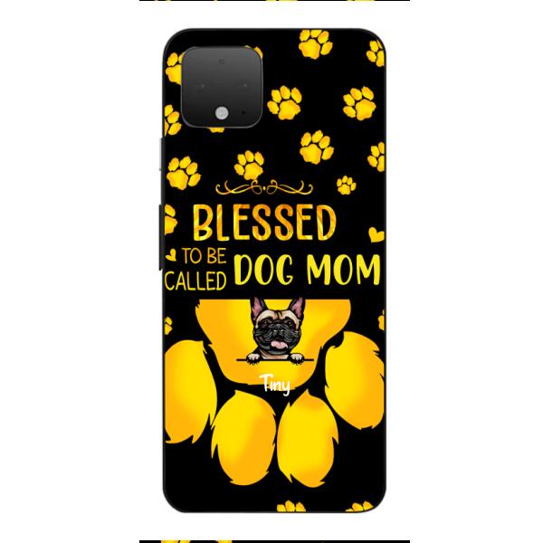BLESSED TO BE CALLED DOG MOM PERSONALIZED PHONE CASE