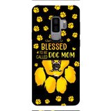 BLESSED TO BE CALLED DOG MOM PERSONALIZED PHONE CASE