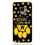 BLESSED TO BE CALLED DOG MOM PERSONALIZED PHONE CASE