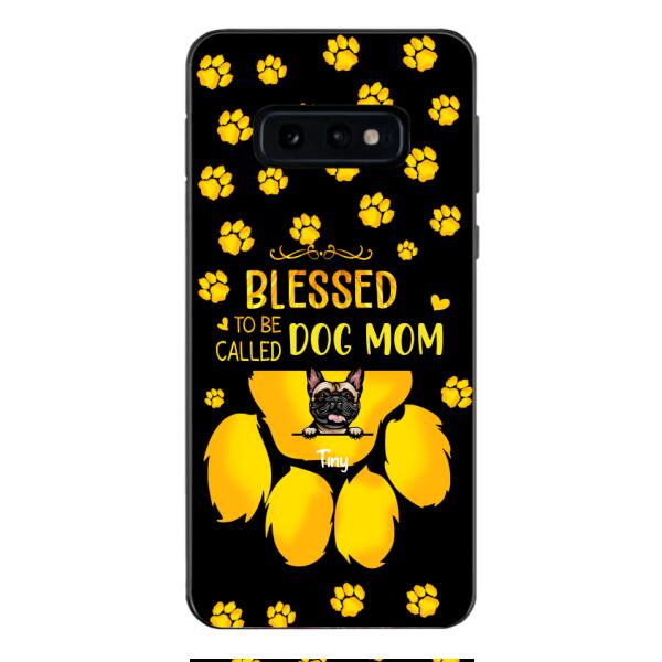 BLESSED TO BE CALLED DOG MOM PERSONALIZED PHONE CASE