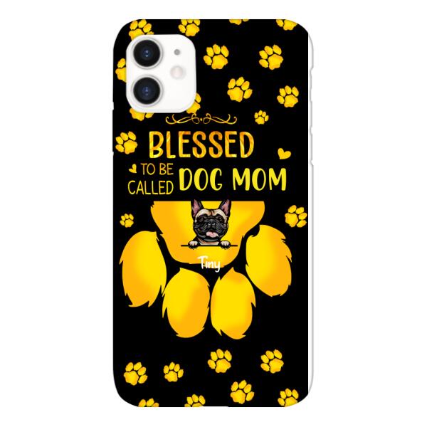 BLESSED TO BE CALLED DOG MOM PERSONALIZED PHONE CASE