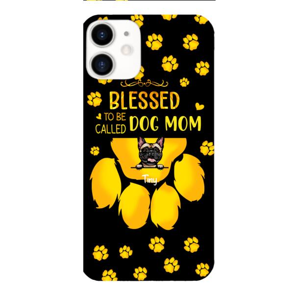 BLESSED TO BE CALLED DOG MOM PERSONALIZED PHONE CASE