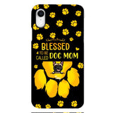BLESSED TO BE CALLED DOG MOM PERSONALIZED PHONE CASE
