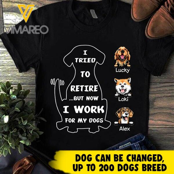 Dog Mom I Work For My Dogs Tshirt and Tank Top NEYN23