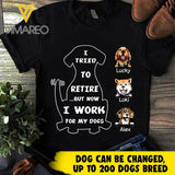 Dog Mom I Work For My Dogs Tshirt and Tank Top NEYN23