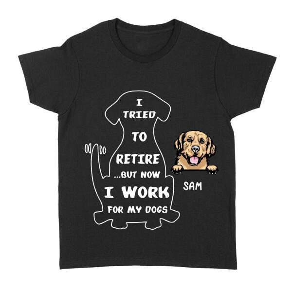 Dog Mom I Work For My Dogs Tshirt and Tank Top NEYN23