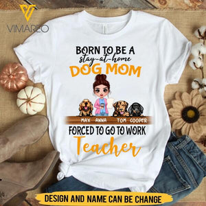PERSONALIZED DOG MOM TEACHER WHITE TSHIRT PRINTED