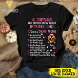 PERSONALIZED OCTOBER GIRL IS A DOG MOM TSHIRT FOR WOMEN NEY3007T