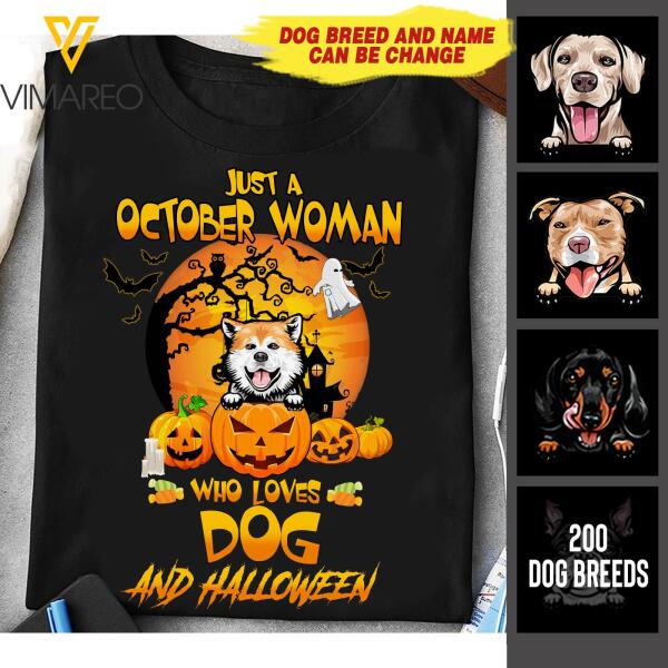 PERSONALIZED OCTOBER GIRL LOVES DOG HAPPY HALLOWEEN TSHIRT PRINTED NEY68A