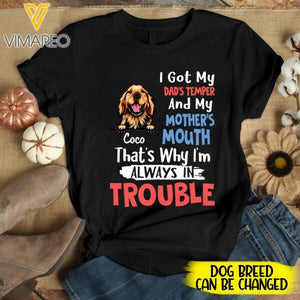 PERSONALIZED DOG I'M ALWAYS IN TROUBLE TSHIRT FOR WOMEN NEY3007T