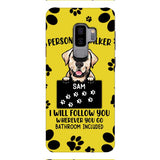 Personalized Stalker Dog Phone Case Printed JUL-MQ01
