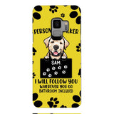 Personalized Stalker Dog Phone Case Printed JUL-MQ01