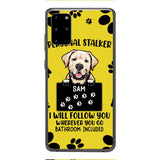 Personalized Stalker Dog Phone Case Printed JUL-MQ01