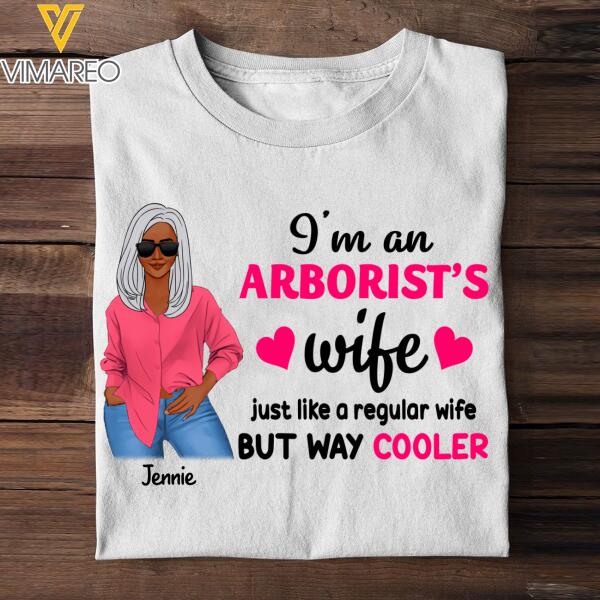 Personalized Arborist's wife Tshirt Printed SEP-HQ30