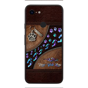 PERSONALIZED NEVER WALK ALONE DOG MOM PHONECASE TNTN0810