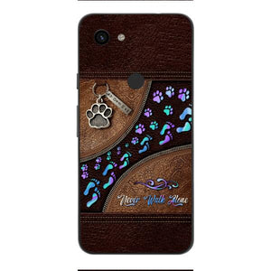 PERSONALIZED NEVER WALK ALONE DOG MOM PHONECASE TNTN0810