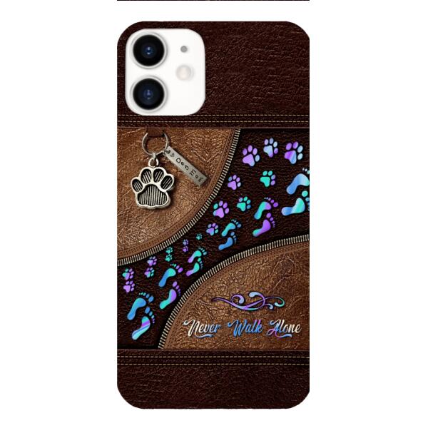 PERSONALIZED NEVER WALK ALONE DOG MOM PHONECASE TNTN0810