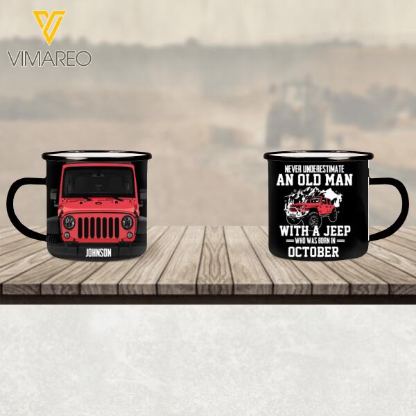 PERSONALIZED NEVER UNDERESTIMATE AN OLD MAN WITH A JEEP AND WAS BORN IN OCTOBER STEEL MUG 12OZ TNDT1910