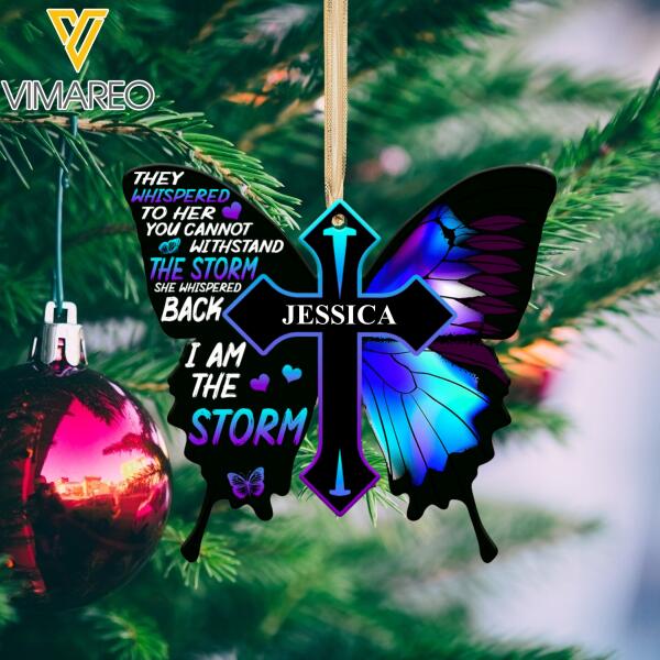 PERSONALIZED THEY WHISPERED TO HER YOU CANNOT WITHSTAND THE STORM WITH OWN NAME ORNAMENT QTDT0411